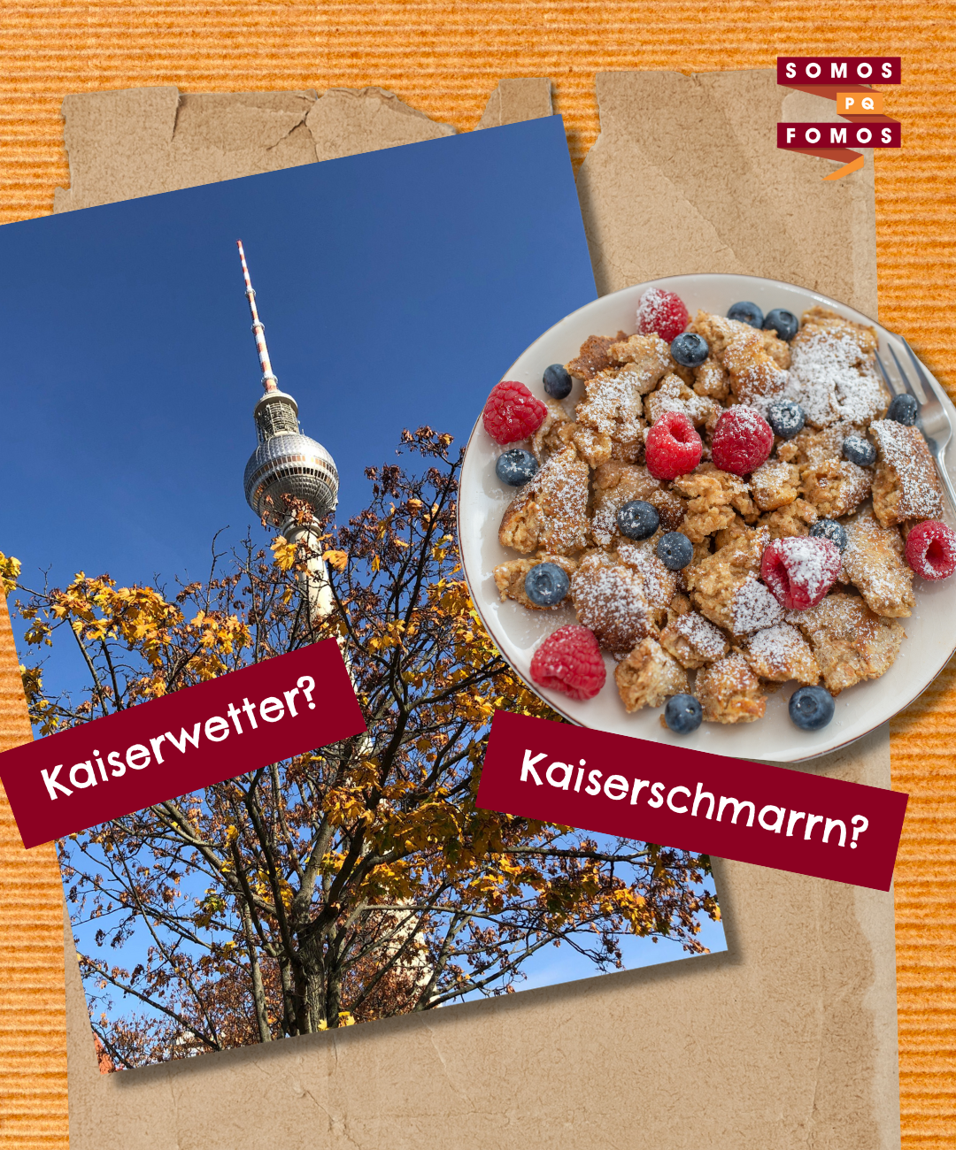 Kaiserwetter e Kaiserschmarrn